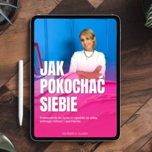 Jak pokochać siebie - workbook dla kobie